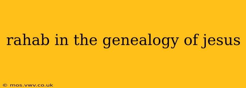 rahab in the genealogy of jesus