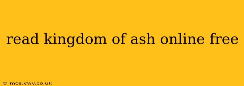 read kingdom of ash online free