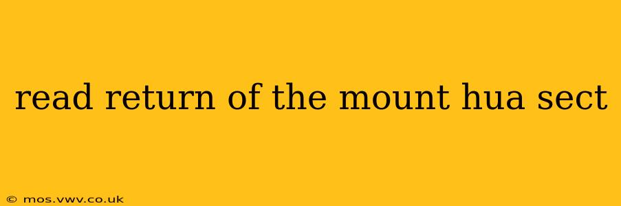 read return of the mount hua sect
