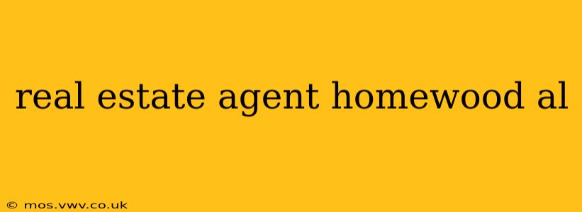 real estate agent homewood al