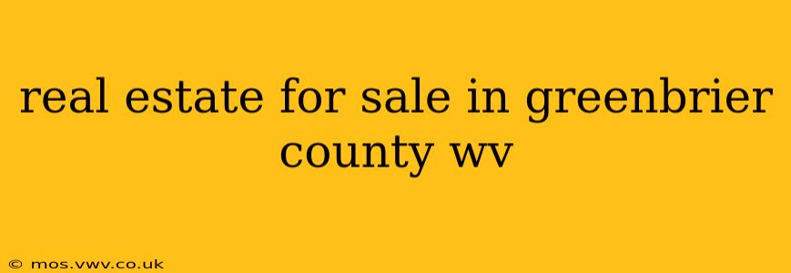 real estate for sale in greenbrier county wv