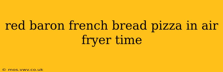 red baron french bread pizza in air fryer time
