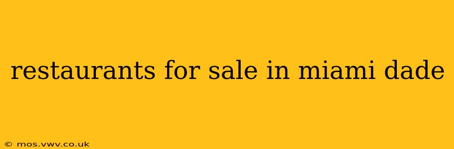 restaurants for sale in miami dade