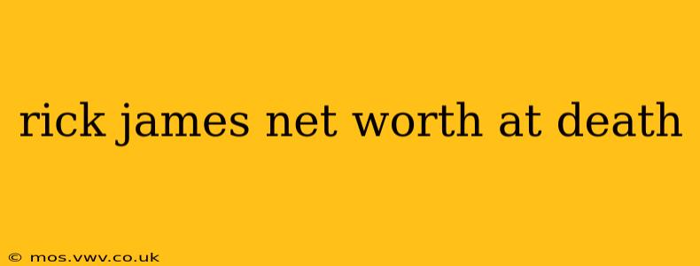 rick james net worth at death