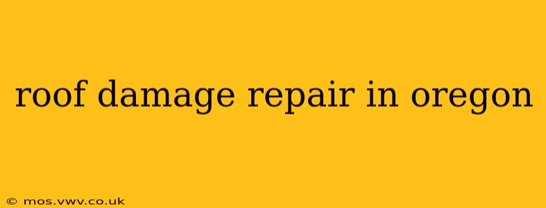 roof damage repair in oregon
