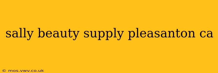 sally beauty supply pleasanton ca