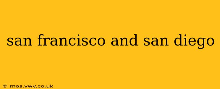 san francisco and san diego