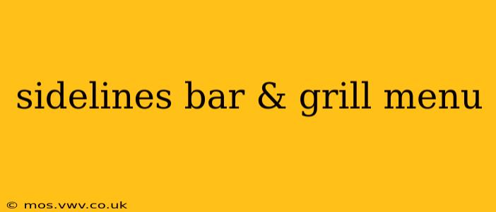 sidelines bar & grill menu