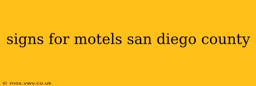 signs for motels san diego county