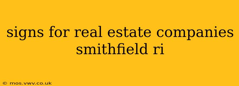 signs for real estate companies smithfield ri