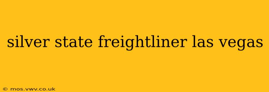 silver state freightliner las vegas
