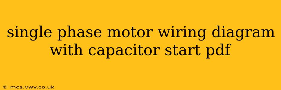 single phase motor wiring diagram with capacitor start pdf