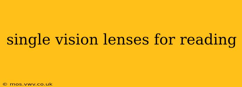 single vision lenses for reading