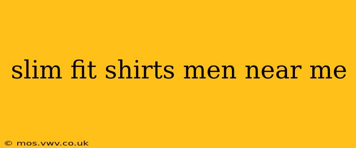 slim fit shirts men near me