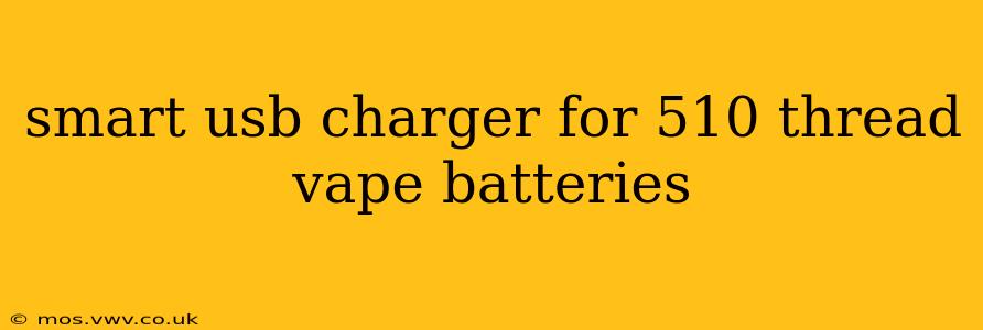 smart usb charger for 510 thread vape batteries