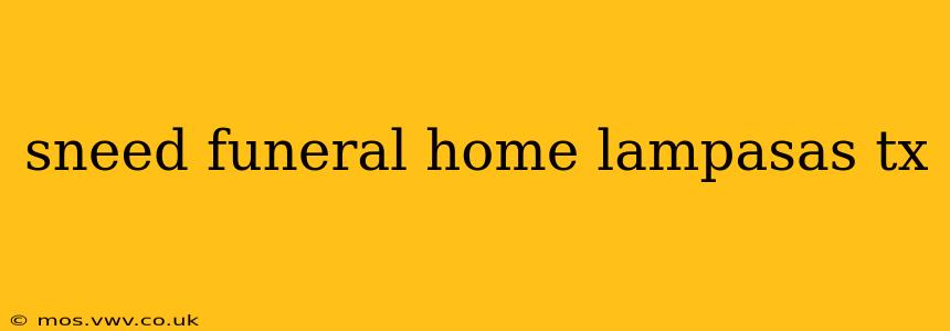 sneed funeral home lampasas tx