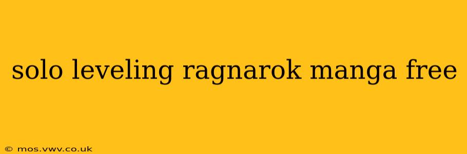 solo leveling ragnarok manga free