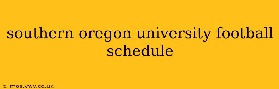 southern oregon university football schedule