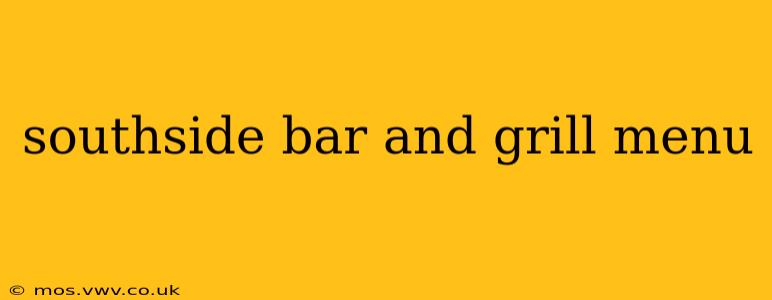 southside bar and grill menu