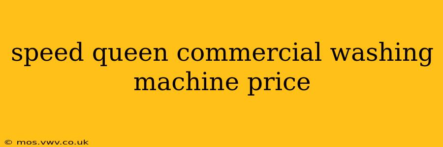 speed queen commercial washing machine price