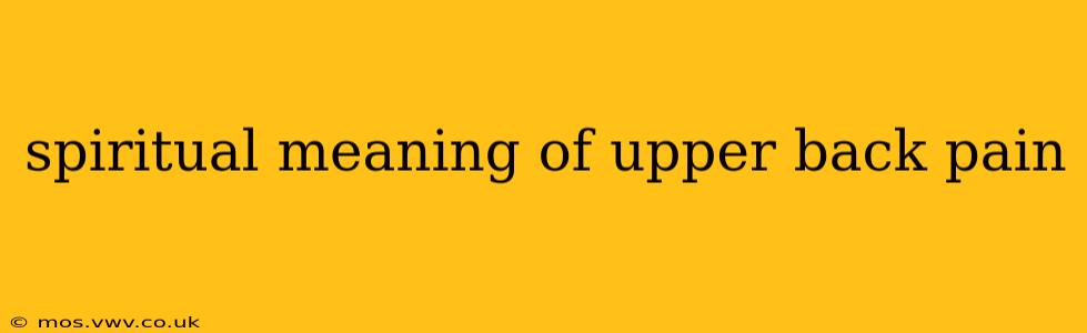 spiritual meaning of upper back pain