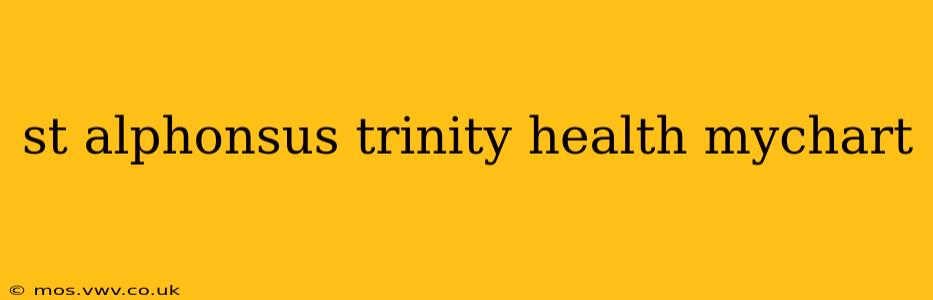 st alphonsus trinity health mychart