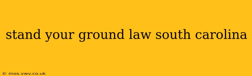 stand your ground law south carolina