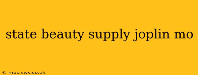 state beauty supply joplin mo