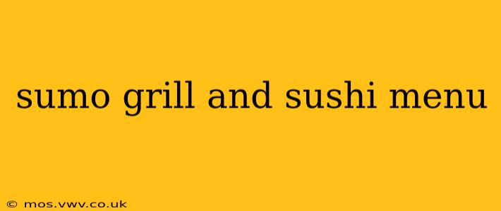 sumo grill and sushi menu