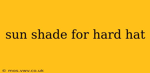sun shade for hard hat
