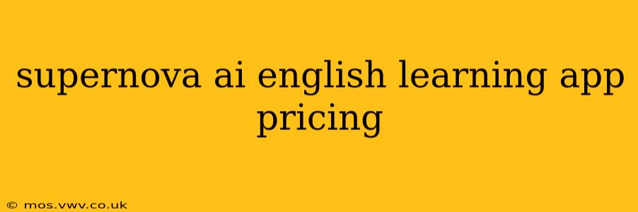 supernova ai english learning app pricing