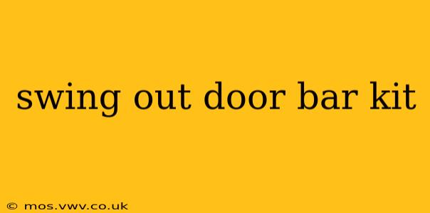 swing out door bar kit