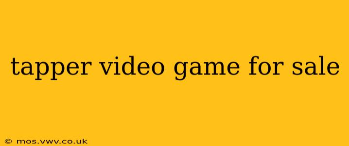 tapper video game for sale