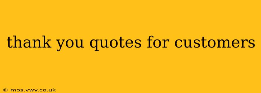 thank you quotes for customers
