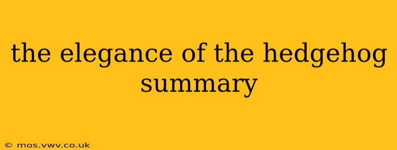 the elegance of the hedgehog summary