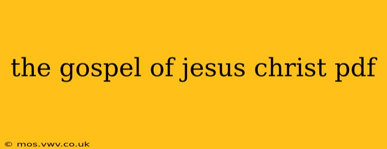 the gospel of jesus christ pdf