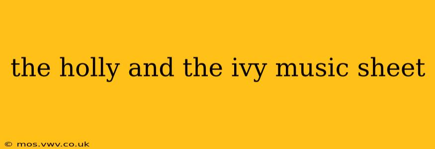 the holly and the ivy music sheet