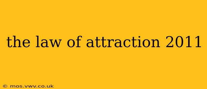 the law of attraction 2011