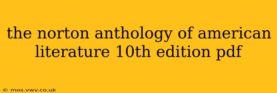 the norton anthology of american literature 10th edition pdf