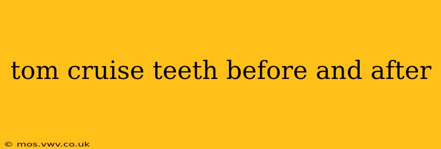 tom cruise teeth before and after