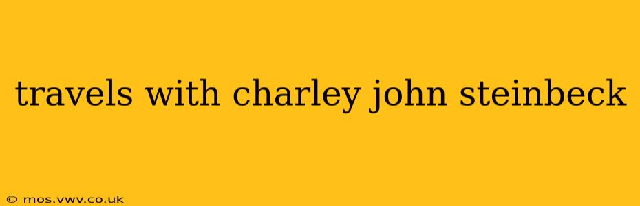travels with charley john steinbeck
