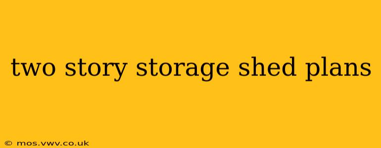 two story storage shed plans