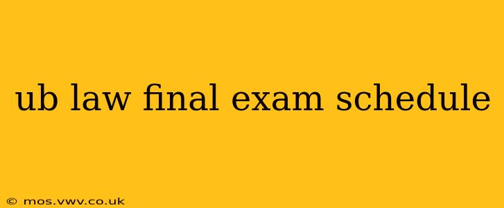 ub law final exam schedule