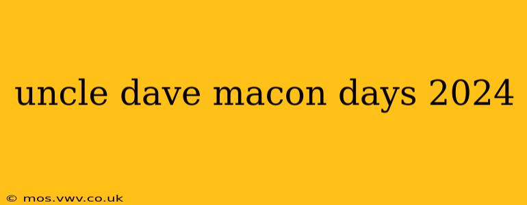 uncle dave macon days 2024