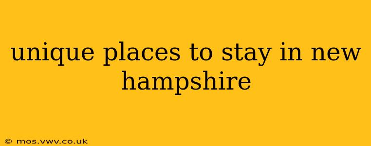 unique places to stay in new hampshire