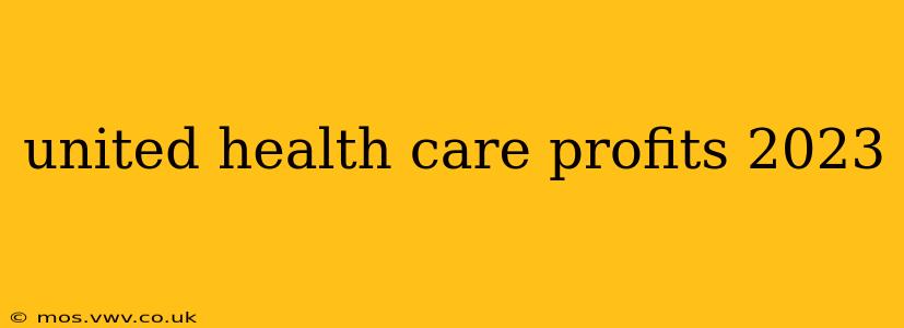 united health care profits 2023