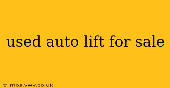 used auto lift for sale