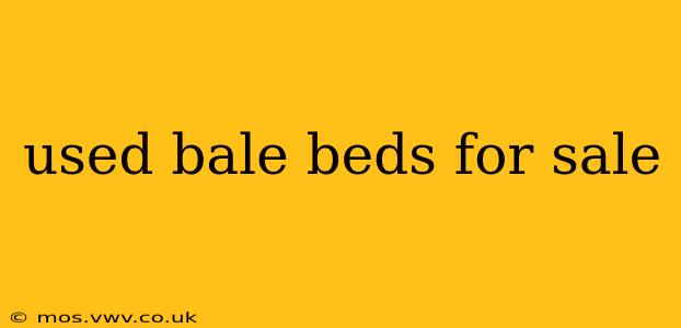 used bale beds for sale