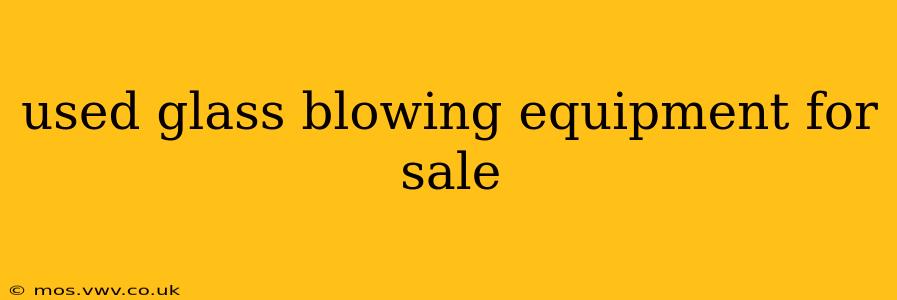 used glass blowing equipment for sale