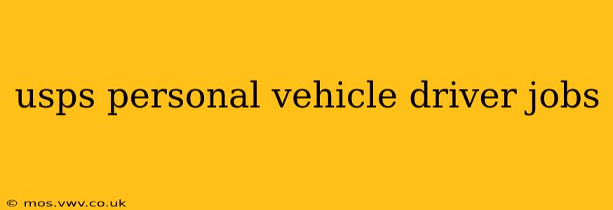 usps personal vehicle driver jobs
